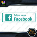 Follow Us on Facebook Signs Written Message Logo Vinyl Decals Stickers - Image 12
