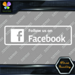 Follow Us on Facebook Signs Written Message Logo Vinyl Decals Stickers - Image 17