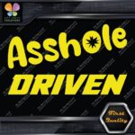 A-Hole Driven JDM Funny Quote Tuning Racing Cars Decals Stickers Vinyl
