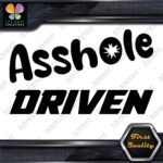 A-Hole Driven JDM Funny Quote Tuning Racing Cars Decals Stickers Vinyl - Image 3
