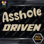 A-Hole Driven JDM Funny Quote Tuning Racing Cars Decals Stickers Vinyl - Image 23