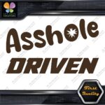 A-Hole Driven JDM Funny Quote Tuning Racing Cars Decals Stickers Vinyl - Image 24
