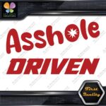 A-Hole Driven JDM Funny Quote Tuning Racing Cars Decals Stickers Vinyl - Image 8