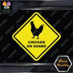 Chicken On Board Warning Sign Diamond Shape Animals Cars Vinyl Decals Stickers