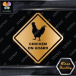 Chicken On Board Warning Sign Diamond Shape Animals Cars Vinyl Decals Stickers - Image 17