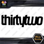 Compatible Thirtytwo Snowboard Name Only 32 Sports Logo Decals Stickers Vinyl