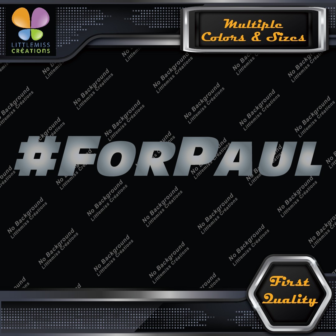 #ForPaul For Paul Walker Tribute Hashtag JDM Tuning Racing Decals Stickers Vinyl - Image 18