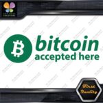 Compatible BTC Accepted Here Currency Sign Logo Name Decals Stickers Vinyl - Image 15