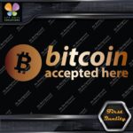 Compatible BTC Accepted Here Currency Sign Logo Name Decals Stickers Vinyl - Image 19