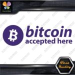 Compatible BTC Accepted Here Currency Sign Logo Name Decals Stickers Vinyl - Image 22