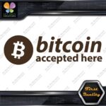 Compatible BTC Accepted Here Currency Sign Logo Name Decals Stickers Vinyl - Image 24