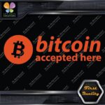 Compatible BTC Accepted Here Currency Sign Logo Name Decals Stickers Vinyl - Image 7