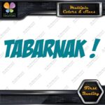 Tabarnak ! Funny French Expression Swear Humorous Message Decals Stickers Vinyl - Image 13