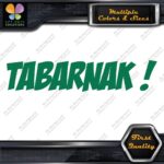 Tabarnak ! Funny French Expression Swear Humorous Message Decals Stickers Vinyl - Image 15