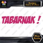Tabarnak ! Funny French Expression Swear Humorous Message Decals Stickers Vinyl - Image 20