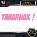 Tabarnak ! Funny French Expression Swear Humorous Message Decals Stickers Vinyl - Image 21