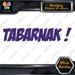Tabarnak ! Funny French Expression Swear Humorous Message Decals Stickers Vinyl - Image 22