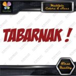 Tabarnak ! Funny French Expression Swear Humorous Message Decals Stickers Vinyl - Image 9