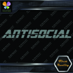 Antisocial Banner Message Anti Social Windshield JDM Vinyl Decals Stickers - Image 5