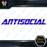 Antisocial Banner Message Anti Social Windshield JDM Vinyl Decals Stickers - Image 9