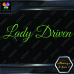 Lady Driven Fancy Lady Banner Tuning Girl Power JDM Vinyl Decals Stickers - Image 12