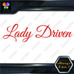 Lady Driven Fancy Lady Banner Tuning Girl Power JDM Vinyl Decals Stickers - Image 14