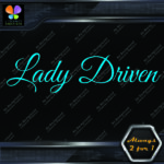Lady Driven Fancy Lady Banner Tuning Girl Power JDM Vinyl Decals Stickers