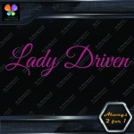 Lady Driven Fancy Lady Banner Tuning Girl Power JDM Vinyl Decals Stickers - Image 8