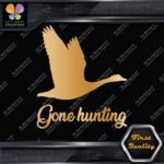 Gone Hunting Goose Flying Canadian Animals Hunter Wild Decals Stickers Vinyl - Image 17