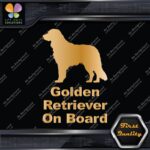 Golden Retriever On Board Warning Message Logo Vinyl Decals Stickers - Image 19
