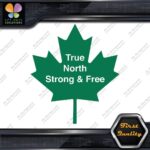 True North Strong And Free Canadian Maple Leaf Emblem Logo Decals Stickers Vinyl - Image 14