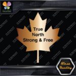 True North Strong And Free Canadian Maple Leaf Emblem Logo Decals Stickers Vinyl - Image 18