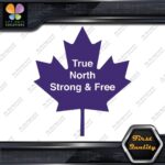 True North Strong And Free Canadian Maple Leaf Emblem Logo Decals Stickers Vinyl - Image 21