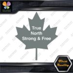 True North Strong And Free Canadian Maple Leaf Emblem Logo Decals Stickers Vinyl - Image 5