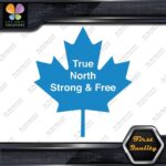 True North Strong And Free Canadian Maple Leaf Emblem Logo Decals Stickers Vinyl - Image 9