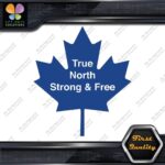 True North Strong And Free Canadian Maple Leaf Emblem Logo Decals Stickers Vinyl - Image 10