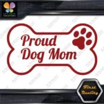 Proud Dog Mom With Paw Inside Bone Exclusive Design Logo Vinyl Decals Stickers - Image 12