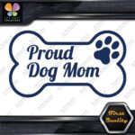 Proud Dog Mom With Paw Inside Bone Exclusive Design Logo Vinyl Decals Stickers - Image 15