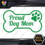 Proud Dog Mom With Paw Inside Bone Exclusive Design Logo Vinyl Decals Stickers - Image 17