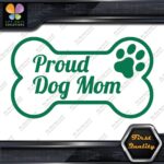 Proud Dog Mom With Paw Inside Bone Exclusive Design Logo Vinyl Decals Stickers - Image 18