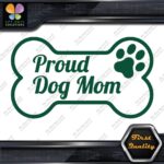 Proud Dog Mom With Paw Inside Bone Exclusive Design Logo Vinyl Decals Stickers - Image 19