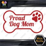 Proud Dog Mom With Paw Inside Bone Exclusive Design Logo Vinyl Decals Stickers - Image 3