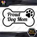 Proud Dog Mom With Paw Inside Bone Exclusive Design Logo Vinyl Decals Stickers - Image 6