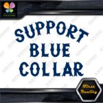 Compatible with Support Blue Collar Dirty Hands Logo Vinyl Decals Stickers - Image 11