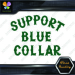Compatible with Support Blue Collar Dirty Hands Logo Vinyl Decals Stickers - Image 7