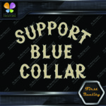 Compatible with Support Blue Collar Dirty Hands Logo Vinyl Decals Stickers - Image 9