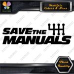 Save The Manuals 6 Speed Shifter JDM Tuning Racing Decals Stickers Vinyl
