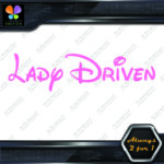 Lady Driven Walt Princess Banner Tuning Girl Power JDM Vinyl Decals Stickers - Image 19