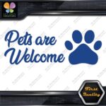 Pets Are Welcome Door Sign Message Stores Restaurant Shops Decals Stickers Vinyl - Image 12