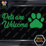 Pets Are Welcome Door Sign Message Stores Restaurant Shops Decals Stickers Vinyl - Image 15